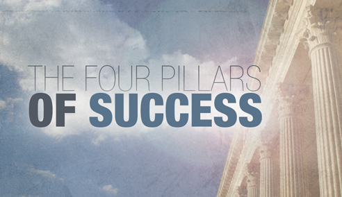 The Four Pillars of Success Part 5