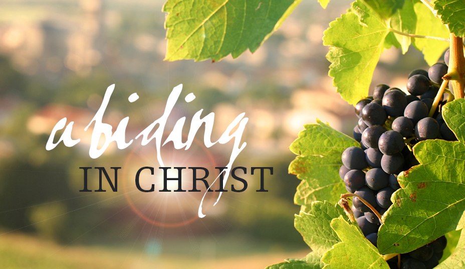 Abiding In Christ Part 4