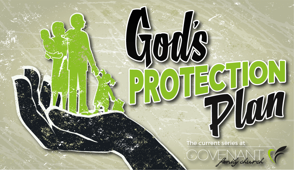God\'s Protection Plan Part 2