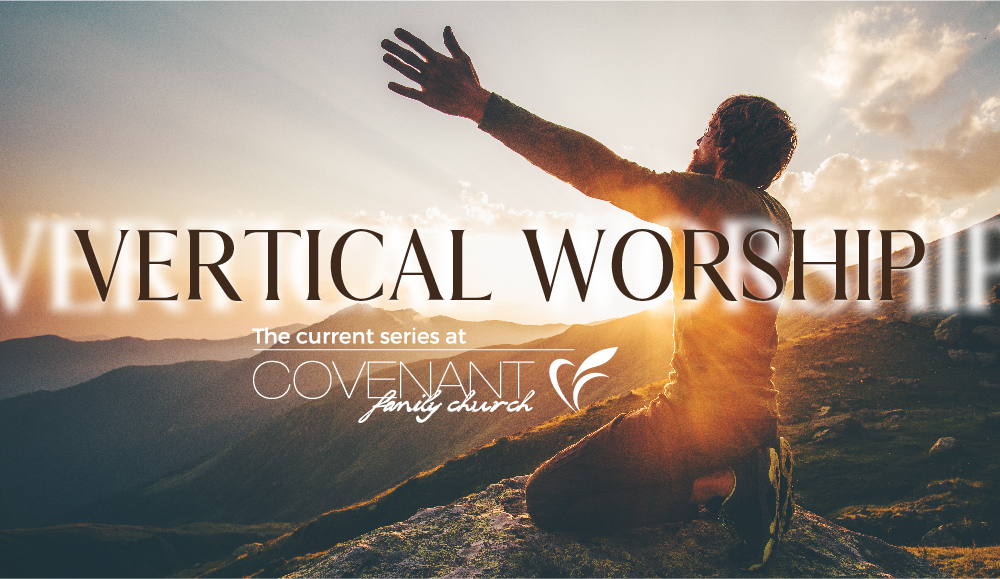 Vertical Worship Part 1