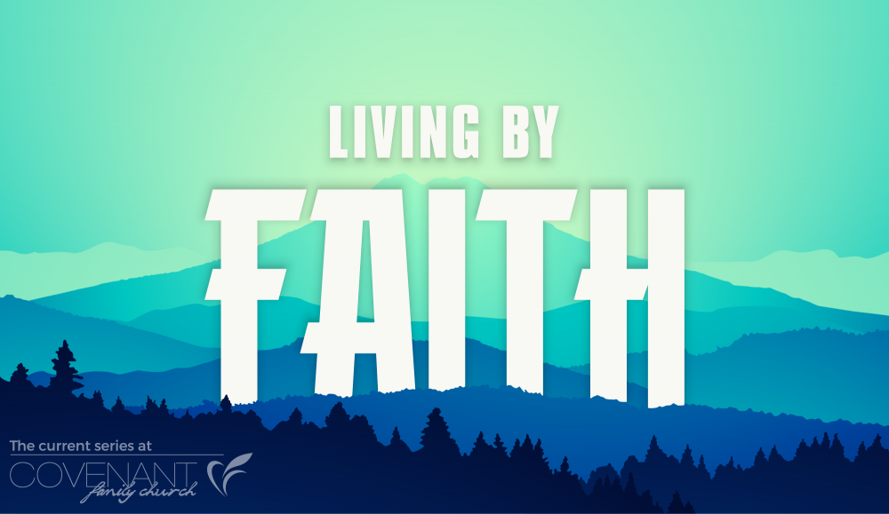 Living By Faith Part 2