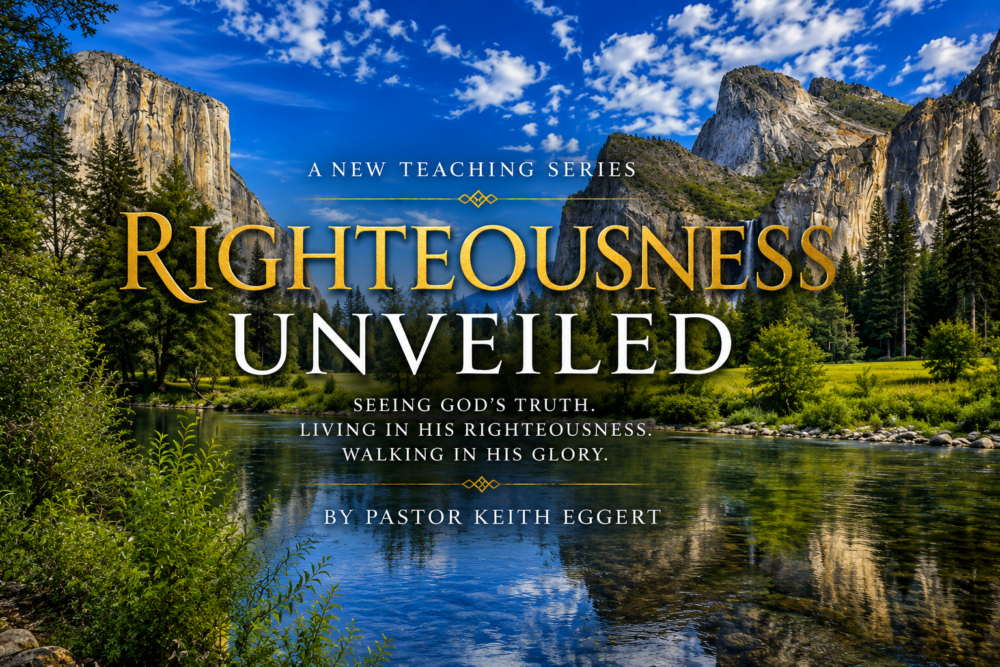 Righteousness Unvailed Part 1